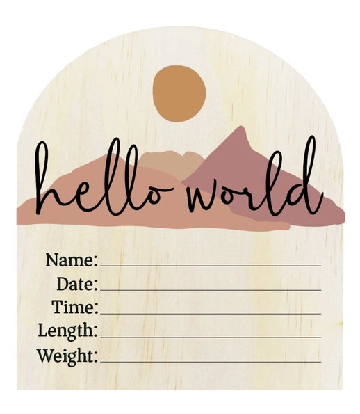 Hello World Desert Wooden Arch Birth Disc-Timber Tinkers