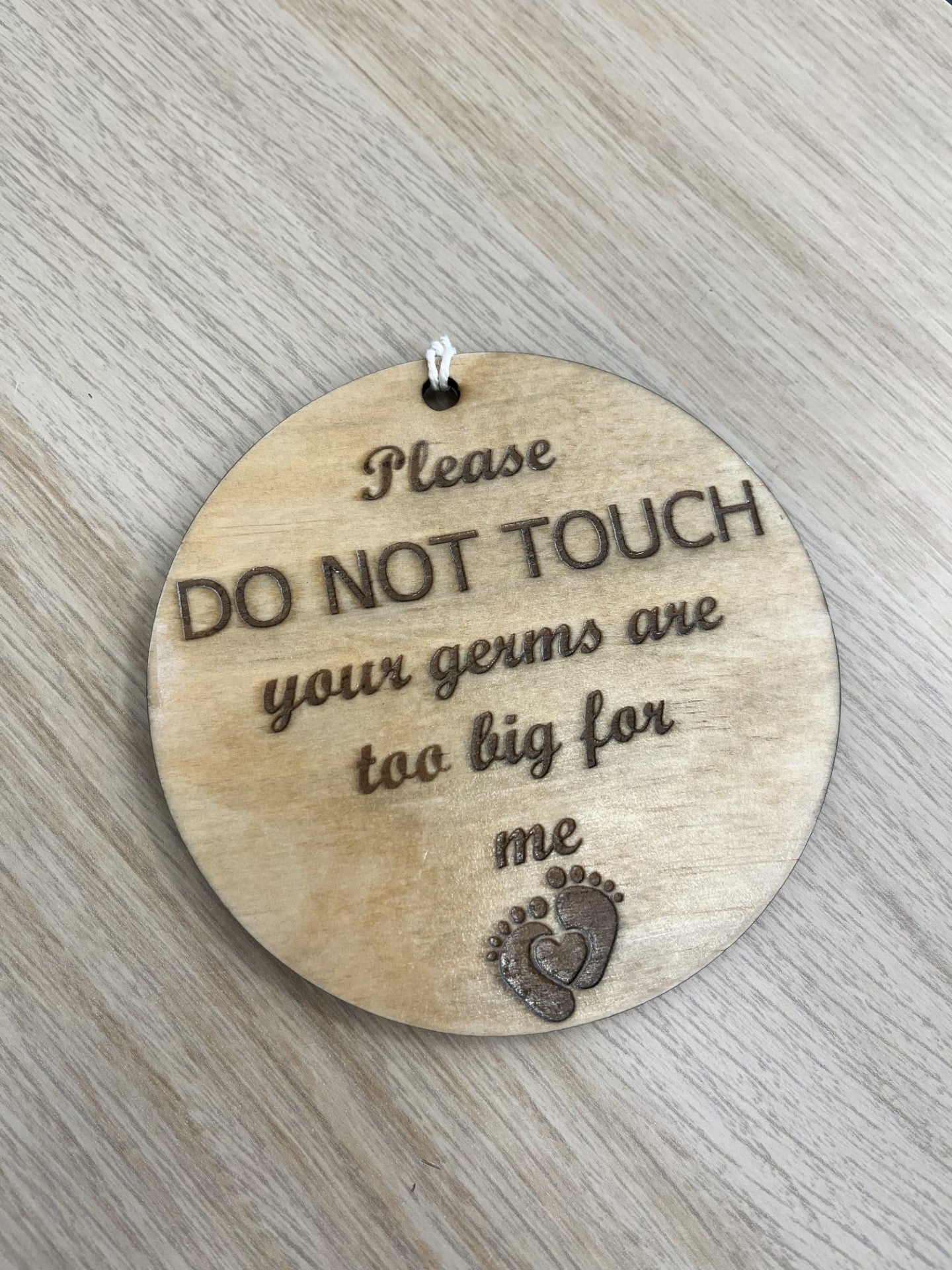 Please Don't Touch Disc- KELOLI Creations