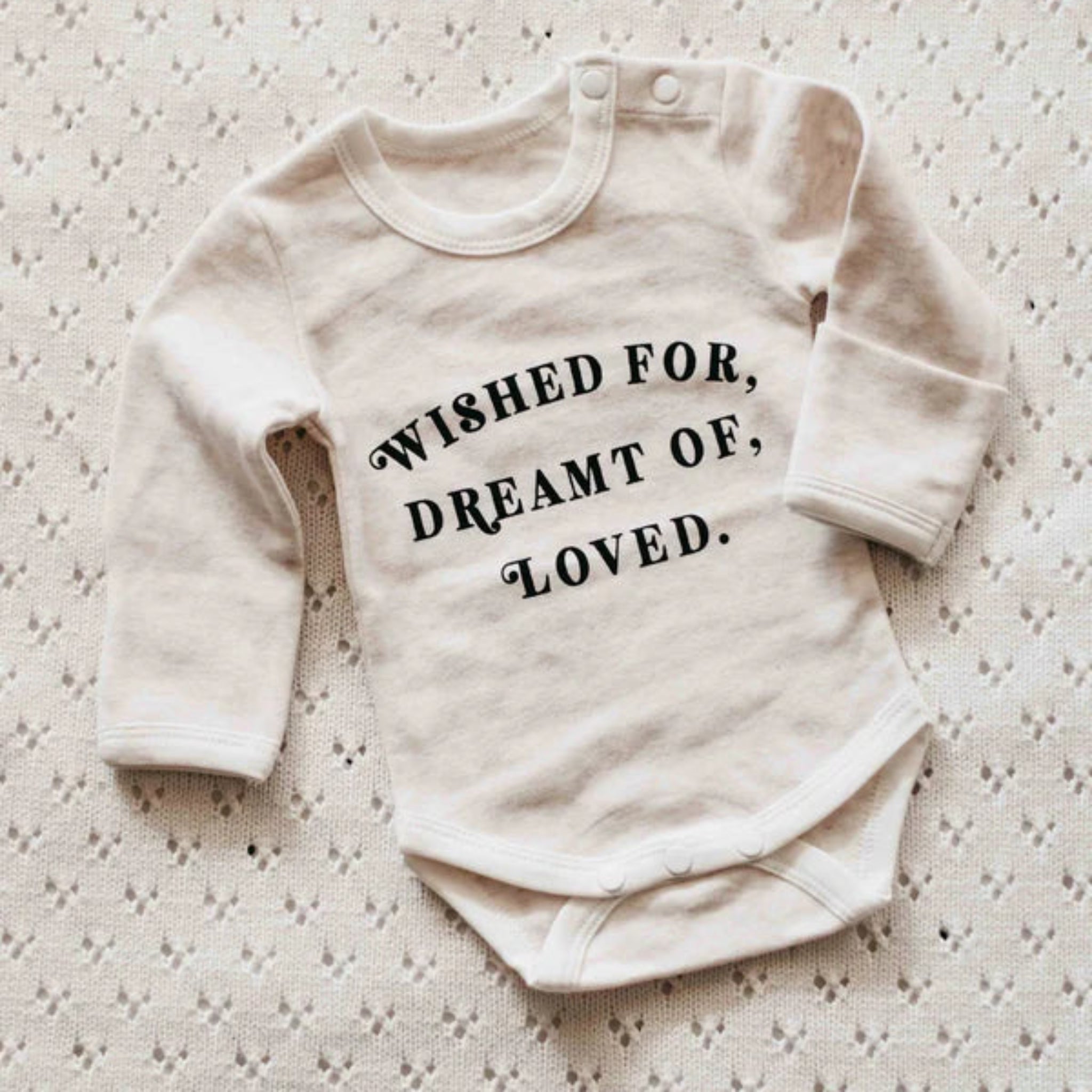 Wished For Dreamt Of Loved Bodysuit-Bencer & Hazelnut